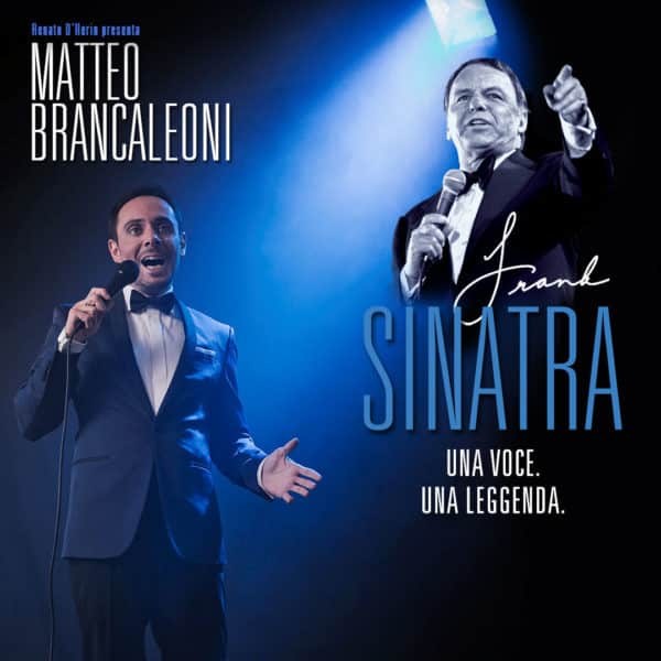 frank-sinatra-una-voce-leggenda-brancaleoni Matteo Brancaleoni nella locandina dell' omaggio a Frank Sinatra